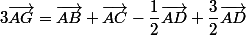3\vec{AG}=\vec{AB}+\vec{AC}-\dfrac{1}{2}\vec{AD}+\dfrac{3}{2}\vec{AD}