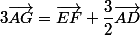 3\vec{AG}=\vec{EF}+\dfrac{3}{2}\vec{AD}