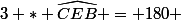 3 * \widehat{CEB} = 180 