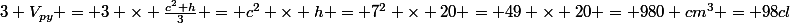 3 V_{py} = 3 \times \frac{c^2 h}{3} = c^2 \times h = 7^2 \times 20 = 49 \times 20 = 980 \ cm^3 = 98\ cl