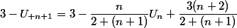 3-U_{ n+1}=3-\dfrac{n}{2 (n+1)}U_n+\dfrac{3(n+2)}{2 (n+1)}