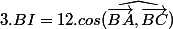 3.BI=12.cos(\widehat{\vec{BA},\vec{BC}})