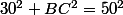 30^2+BC^2=50^2