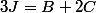 3J=B+2C