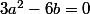 3a^2-6b=0