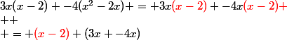 3x(x-2) -4(x^2-2x) = 3x{\red{(x-2)}} -4x\red(x-2)
 \\ 
 \\ = {\red(x-2)}} (3x -4x)