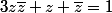 3z\bar{z}+z+\bar{z}=1