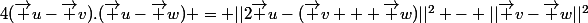 4(\vec u-\vec v).(\vec u-\vec w) = ||2\vec u-(\vec v + \vec w)||^2 - ||\vec v-\vec w||^2