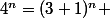 4^n=(3+1)^n 