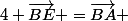 4 \vec{BE} =\vec{BA} 