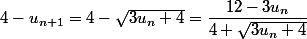 4-u_{n+1}=4-\sqrt{3u_n+4}=\dfrac{12-3u_n}{4+\sqrt{3u_n+4}}