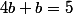 4b+b=5