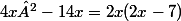 4x²-14x=2x(2x-7)