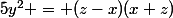5y^2 = (z-x)(x+z)
