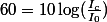 60=10\log(\frac{I_c}{I_0})