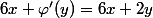 6x+\varphi'(y)=6x+2y