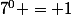 7^0 = 1
