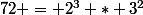 72 = 2^3 * 3^2