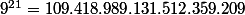 9^{21}=109.418.989.131.512.359.209