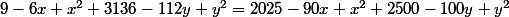 9-6x+x^2+3136-112y+y^2=2025-90x+x^2+2500-100y+y^2