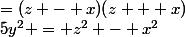 5y^2 = z^2 - x^2&nbsp;&nbsp;=(z - x)(z + x)