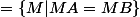 =\{M|MA=MB\}