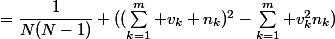 =\dfrac{1}{N(N-1)} ((\sum_{k=1}^m v_k n_k)^2-\sum_{k=1}^m v_k^2n_k)