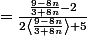 =\frac{\frac{9-8n}{3+8n}-2}{2\left<\frac{9-8n}{3+8n}\right>+5}