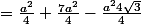 =\frac{a^{2}}{4}+\frac{7a^{2}}{4}-\frac{a^{2}4\sqrt{3}}{4}