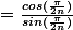 =\frac{cos(\frac{\pi}{2n})}{sin(\frac{\pi}{2n})}