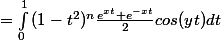 =\int_{0}^{1}{(1-t^2)^n\frac{e^{xt}+e^{-xt}}{2}cos(yt)dt}