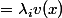 =\lambda_iv(x)