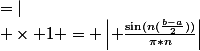  \left\lvert&nbsp;&nbsp;\frac{e^{-ian} - e^{-ibn}}{2\pi\cdot in} \cdot e^{inx} \right\rvert&nbsp;&nbsp;=\left\lvert&nbsp;&nbsp;\frac{ e^{-\frac{in(a+b)}{2} } \left( e^{\frac{in(b-a)}{2} } - e^{-\frac{in(b-a)}{2} }\right)}{2\pi in}&nbsp;&nbsp;\right\rvert \times 1 = \left\lvert \frac{\sin(n(\frac{b-a}{2}))}{\pi*n}\right\rvert