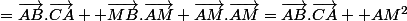 =\vec{AB}.\vec{CA} +\vec{MB}.\vec{AM}+\vec{AM}.\vec{AM}=\vec{AB}.\vec{CA} +AM^2