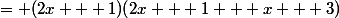 = (2x + 1)(2x + 1 + x + 3)