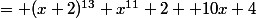 = (x+2)^{13}+x^{11}+2 +10x+4