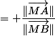 = \dfrac{\|\vec{MA}\|}{\|\vec{MB}\|}