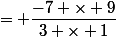 = \dfrac{-7 \times 9}{3 \times 1}