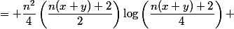 \begin{aligned} &\dfrac{n^2}{4}(x+y)\log\left(\dfrac{n(x+y)}{2}\right) - \dfrac{n(x+y)}{4}\log(x+y) \ &\quad - \dfrac{n^2x}{4}\log\left(\dfrac{nx}{2}\right) - \dfrac{nx}{4}\log x - \dfrac{nx}{4}\log(2\pi) - \dfrac{n}{24(nx+1)} \ &\quad - \dfrac{n^2y}{4}\log\left(\dfrac{ny}{2}\right) - \dfrac{ny}{4}\log y - \dfrac{ny}{4}\log(2\pi) - \dfrac{n}{24(ny+1)} \ &\quad - \dfrac{n}{24(n(x+y)+2)} - f(x+y) \ &= \dfrac{n^2}{4}\left(\dfrac{n(x+y)+2}{2}\right)\log\left(\dfrac{n(x+y)+2}{4}\right) \ &\quad - \dfrac{n}{4}\left(\dfrac{n(x+y)+2}{2}\right)\log\left(\dfrac{n(x+y)+2}{2}\right) \ &\quad - \dfrac{n}{4}\left(\dfrac{nx+1}{2}\right)\log\left(\dfrac{nx}{2}\right) - \dfrac{n}{4}\left(\dfrac{ny+1}{2}\right)\log\left(\dfrac{ny}{2}\right) \ &\quad + \dfrac{n}{4}\log(2\pi n) - \dfrac{n}{4}\log(x+y) - \dfrac{n}{4}\log\left(\dfrac{nx}{2}\right) - \dfrac{n}{4}\log\left(\dfrac{ny}{2}\right) - \dfrac{1}{24(nx+1)} \ &\quad - \dfrac{1}{24(ny+1)} - \dfrac{1}{24(n(x+y)+2)} - \dfrac{(x+y)}{2n}\log\left(1+\dfrac{2n}{x+y}\right) - \dfrac{1}{2n}\log\left(1+\dfrac{2n}{x+y}\right) \ &= \dfrac{n}{4}\log\left(\dfrac{(nx/2)^{nx/2}(ny/2)^{ny/2}n^{n/2}\sqrt{2\pi}}{(nx/2)^{nx/2}(ny/2)^{ny/2}(x+y)^{(x+y)/2}(e^{-1/n})^{(x+y)/2}}\right) \ &\quad - \dfrac{1}{24(nx+1)} - \dfrac{1}{24(ny+1)} - \dfrac{1}{24(n(x+y)+2)} - \dfrac{(x+y)}{2n}\log\left(1+\dfrac{2n}{x+y}\right) - \dfrac{1}{2n}\log\left(1+\dfrac{2n}{x+y}\right) \ &=\dfrac{n}{4}\log\left(\dfrac{2\pi n}{e}\dfrac{(nx/2)^{nx/2}(ny/2)^{ny/2}}{(x+y)^{(x+y)/2}}\right) - \dfrac{1}{24n}\left(\dfrac{1}{x}+\dfrac{1}{y}+\dfrac{2}{x+y}\right) \end{aligned}