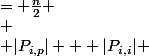 \begin{cases}|P_{p,p}| + |P_{p,i}| &= \frac{n}{2} \\
 \\ |P_{i,p}| + |P_{i,i}| &=\frac{n}{2} \\
 \\ 2|P_{p,p}|+2|P_{p,i}|+4|P_{i,p}| &= 2n \\
 \\ 2|P_{p,p}|+2|P_{p,i}|+4|P_{i,i}| &= 2n
 \\ \end{cases}