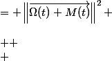 \begin{aligned}R^2 &= \left\|\overrightarrow{\Omega(t) M(t)}\right\|^2 \\\ \\  \\ &= \left\|\overrightarrow{OM}(t) - \overrightarrow{O\Omega(t)}\right\|^2 \\\ \\  \\ &= \left(f(t) \cos(\phi_{\mathcal{M}})- R \cos(\omega t)\right)^2 + \left(f(t) \sin(\phi_{\mathcal{M}}) - R\sin(\omega t)\right)^2 \\\ \\  \\ R^2 &= R^2 + f(t) \left(f(t) - 2R \cos(\omega t - \phi_{\mathcal{M}})\right) \\  \\ \end{aligned}