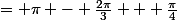= \pi - \frac{2\pi}{3} + \frac{\pi}{4}