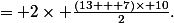 = 2\times \frac{(13 + 7)\times 10}{2}.