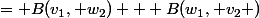 = B(v_1, w_2) + B(w_1, v_2 )