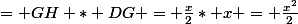 = GH * DG = \frac{x}{2}* x = \frac{x^{2}}{2}