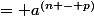 = a^{(n - p)}