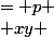 \begin{cases} x+y-1 &= p \\ xy &= q \end{cases}