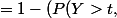 =1-(P(Y>t,\; X\leq 1/2)+P(Y>t,\; X> 1/2))