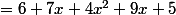 =6+7x+4x^2+9x+5