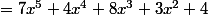 =7x^5+4x^4+8x^3+3x^2+4